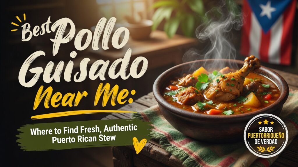 best pollo guisado near me